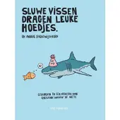 Pelckmans Sluwe vissen dragen leuke hoedjes (en andere levenswijsheden)