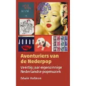 Blokker Muziekreeks 3 - Avonturiers van de Nederpop