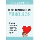 Succesboeken De vijf bijwerkingen van vriendelijk zijn