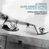 Alpha Le Monde Selon George Antheil
