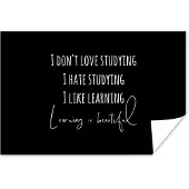 PosterMonkey Poster Quote - Studeren - Liefde - 120x80 cm