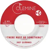 Konkurrent Joey Quiñones - There Must Be Something (7" Single) (Coloured Vinyl) (Limited Edition)