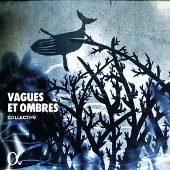 OUTHERE VAGUES ET OMBRES