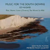 OUTHERE New Music Players & Primrose Piano Quartet - Music For The South Downs (CD)