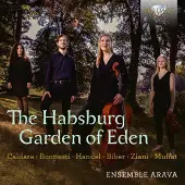 Brilliant Le Jardin d'Eden des Habsbourgs - Musique baroque pour soprano, cordes et clavecin