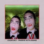 Konkurrent Choir Boy - Passive With Desire (LP) (Limited Edition)
