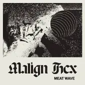 Konkurrent Meat Wave - Malign Hex (LP)