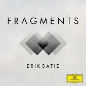 Universal Music SATIE - FRAGMENTS