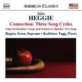 OUTHERE Kathleen Tagg & Regina Zona - Heggie: Natural Selection, Songs And Sonnets To Ophelia, Eve-Song (CD)