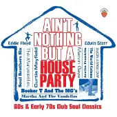 CHERRY RED Ain't Nothing But A House Party : 60s And Early 70s Club Soul Coffret