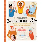 Uitgeverij Snor Maar hoe dan?! - Karin Middelburg