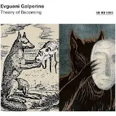 Ginza.se Evgueni Galperine - Theory Of Becoming (CD)