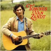 Fat Possum Best Of Townes Van Zandt