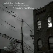 OUTHERE Jakob Bro, Joe Lovano - Once Around The Room (A Tribute To Paul Motian) (CD)