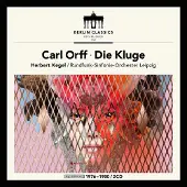 Brilliant Classics Herbert Kegel, Rundfunk-Sinfonie-Orchester Leipzig - Orff: Die Kluge (2 CD)