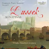 Brilliant Dussek: Complete Piano Sonatas Vol. 8 Sonatinas