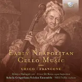 Brilliant Classics Matteo Malagoli, Schola Gregoriana Scivias Ensemble, Milli Fullin - Early Neapolitan Cello Music (CD)