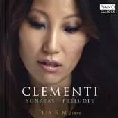 Brilliant Classics Ilia Kim - Clementi: Sonatas, Preludes (CD)