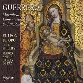 Pias El León De Oro, Peter Phillips, Marco Antonio Garcia De Paz - Guerrero: Magnificat, Lamentations & Canciones (CD)