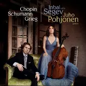 Pias Inbal Segev & Juho Pohjonen - Chopin Schumann Grieg (CD)