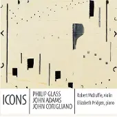 OUTHERE Robert McDuffie & Elizabeth Pridgen - Icons: Philip Glass, John Adams, John Corigliano (CD)