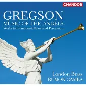 Pias London Brass, Rumon Gamba - Gregson: Music Of The Angels (CD)