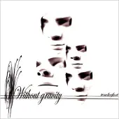 Konkurrent Without Gravity - Tenderfoot (CD)