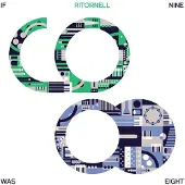 Konkurrent Ritornell - If Nine Was Eight (CD)