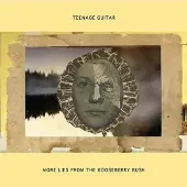 Konkurrent Teenage Guitar - More Lies From Gooseberry (LP)
