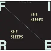 Konkurrent Fire! - She Sleeps, She Sleeps (CD)