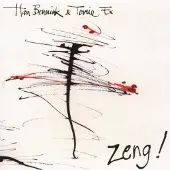 Konkurrent Han Bennink & Terrie Ex - Zeng! (CD)