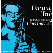 Coast2Coast Chas Burchell - Unsung Hero ? The Undiscovered Genius Of Chas Burchell (2 LP) (Limited Edition)