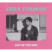 Konkurrent Ezra Furman - Day Of The Dog (CD)