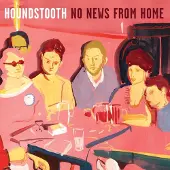 Konkurrent Houndstooth - No News From Home (LP)