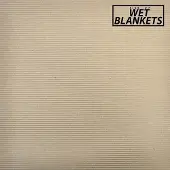 Konkurrent Wet Blankets - Rise Of Wet Blankets (LP)