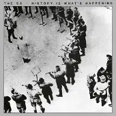 Konkurrent The Ex - History Is What's Happening (LP)