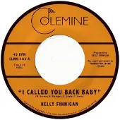 Konkurrent Kelly Finnigan - I Called You Back Baby (7" Single)