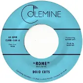 Konkurrent Dojo Cuts - Rome / Falling In Love Again (7" Single)