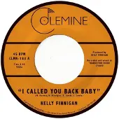 Konkurrent Kelly Finnigan - I Called You Back Baby (7" Single) (Coloured Vinyl)