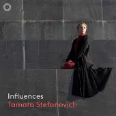 OUTHERE Tamara Stefanovich - Influences (SACD)