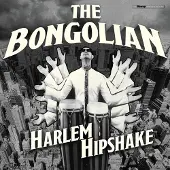 Konkurrent The Bongolian - Harlem Hipshake (CD)