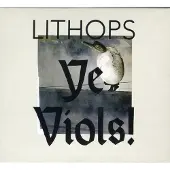Konkurrent Lithops - Ye Viols! (CD)