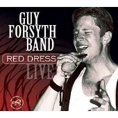 Coast2Coast Guy Forsyth Band - Red Dress (CD)