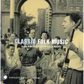 Konkurrent Various Artists - Classic Folk Music (From Smithsonian Folkways) (CD)