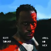 RecordCityJP Ekiti Sound - Abeg No Vex (2 LP | Download)