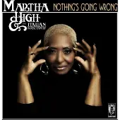 Coast2Coast Martha High & The Italian Royal Family - Nothing's Going Wrong (LP) (Limited Edition) (Coloured Vinyl)