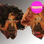 Import Tobacco - Hot Wet & Sassy (LP) (Coloured Vinyl) (Limited Edition)