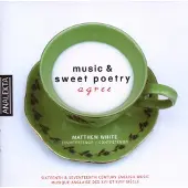 OUTHERE Matthew White - Music & Sweet Poetry Agree (CD)