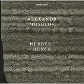 OUTHERE Herbert Henck - Mosolow: Sonatas For Piano... (CD)