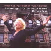 OUTHERE Myriam Fuks - Anthology Of A Yiddishe Mama (CD)